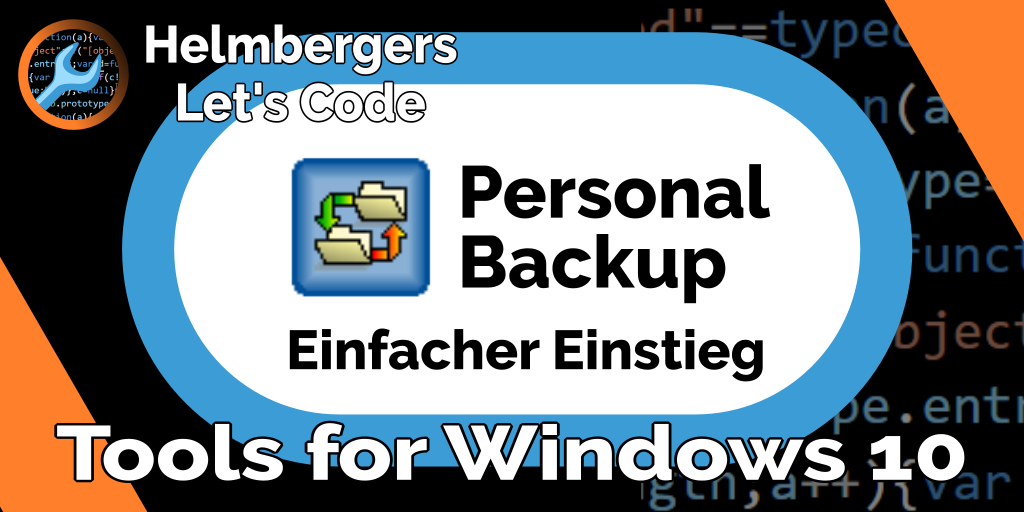 Helmbergers Let's Code - Twitter: Personal Backup Einfacher Einstieg